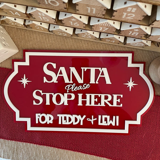 SANTA PLEASE STOP HERE SIGN